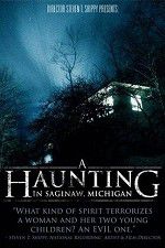 Watch A Haunting in Saginaw Michigan Gomovies