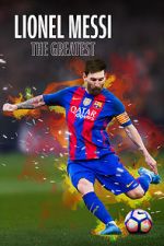 Watch Lionel Messi: The Greatest Gomovies