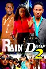 Watch Raindrop 2 Gomovies