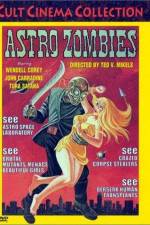 Watch The Astro-Zombies Gomovies
