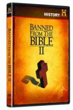 Watch Banned from the Bible II Gomovies