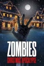 Watch Zombies: Christmas Apocalypse Gomovies