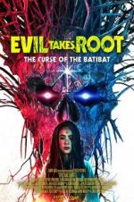 Watch Evil Takes Root Gomovies