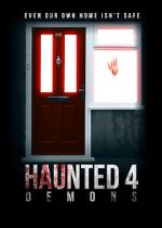 Watch Haunted 4: Demons Gomovies