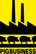 Watch Pig Business Gomovies