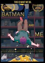 Watch Batman and Me Gomovies