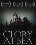 Watch Glory at Sea (Short 2008) Gomovies