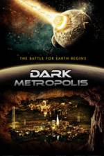 Watch Dark Metropolis Gomovies