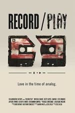 Watch Record/Play (Short 2012) Gomovies