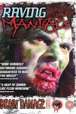 Watch Raving Maniacs Gomovies