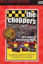 Watch The Choppers Gomovies
