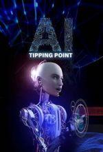 Watch AI: Tipping Point Gomovies