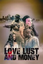 Watch Love Lust and Money Gomovies