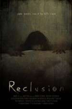 Watch Reclusion Gomovies
