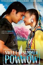 Watch Sweet Summer Pow Wow Gomovies