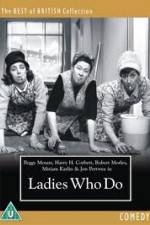 Watch Ladies Who Do Gomovies