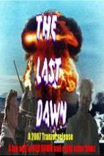 Watch The Last Dawn (FanEdit Gomovies