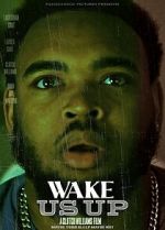 Watch Wake Us Up Gomovies