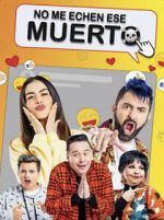 Watch No Me Echen Ese Muerto (Dead Serious) Gomovies
