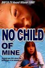Watch No Child of Mine Gomovies