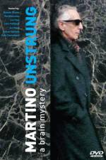 Watch Martino Unstrung Gomovies