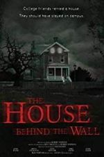 Watch The House Behind the Wall Gomovies