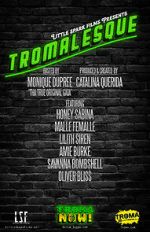 Watch Tromalesque A Tribute to 50 Years of Troma (TV Special 2024) Gomovies