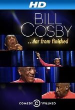 Watch Bill Cosby: Far from Finished Gomovies