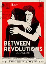 Watch Between Revolutions Gomovies