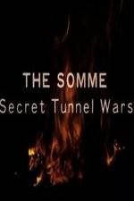Watch The Somme: Secret Tunnel Wars Gomovies