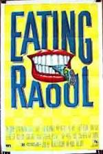 Watch Eating Raoul Gomovies