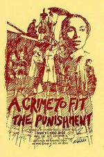 Watch A Crime to Fit the Punishment Gomovies