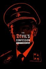 Watch The Devil's Confession: The Lost Eichmann Tapes Gomovies