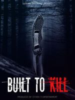 Watch Built to Kill Gomovies