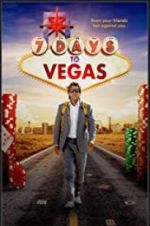 Watch 7 Days to Vegas Gomovies