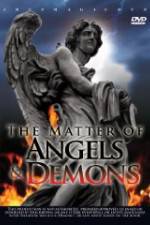 Watch The Matter Of Angels And Demons Gomovies