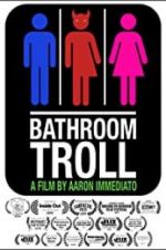 Watch Bathroom Troll Gomovies