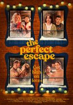 Watch The Perfect Escape Gomovies