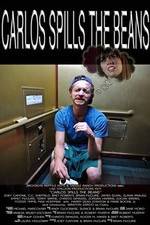 Watch Carlos Spills the Beans Gomovies