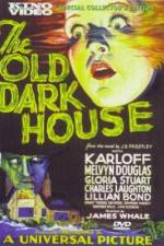 Watch The Old Dark House Gomovies