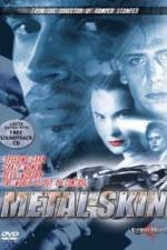 Watch Metal Skin Gomovies