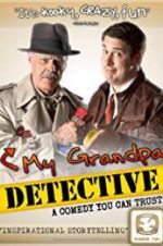 Watch My Grandpa Detective Gomovies