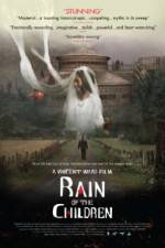 Watch Rain of the Children Gomovies