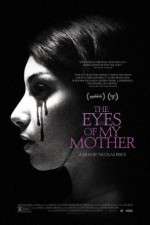 Watch The Eyes of My Mother Gomovies