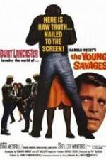 Watch The Young Savages Gomovies