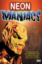 Watch Neon Maniacs Gomovies
