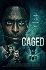 Watch Caged Gomovies