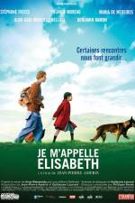 Watch Je m'appelle Elisabeth Gomovies