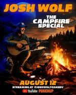 Watch Josh Wolf: The Campfire Special (TV Special 2025) Gomovies