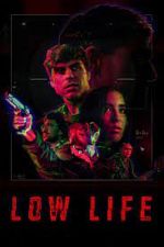 Watch Low Life Gomovies